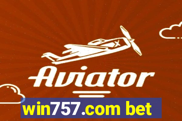 win757.com bet